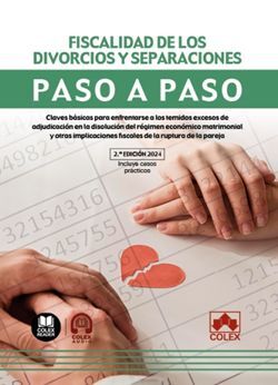 FISCALIDAD DE LOS DIVORCIOS Y SEPARACIONES. PASO A PASO 2024