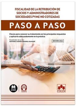 FISCALIDAD DE LA RETRIBUCION DE SOCIOS Y ADMINISTRADORES DE SOCIEDADES PYME NO COTIZADAS. PASO A PASO