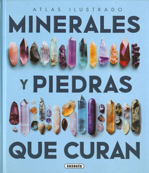 MINERALES Y LAS PIEDRAS QUE CURAN