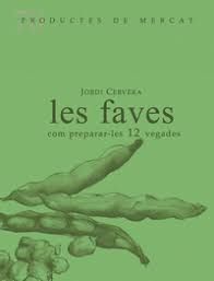 FAVES, COM PREPARA-LES 12 VEGADES, LES
