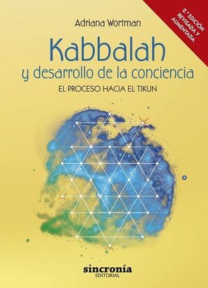 KABBALAH Y DESARROLLO DE LA CONCIENCIA. (2ª EDICIÓN REVISADA Y AMPLIADA)