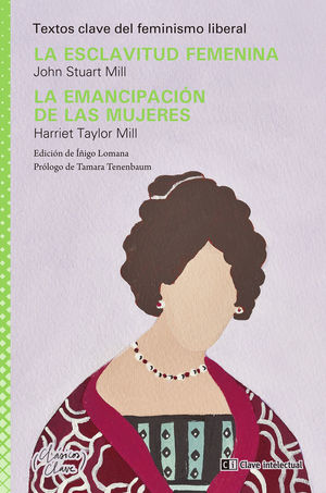 ESCLAVITUD FEMENINA / LA EMANCIPACIÓN DE LAS MUJERES, LA