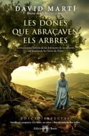 DONES QUE ABRAÇAVEN ELS ARBRES, LES