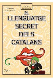 LLENGUATGE SECRET DELS CATALANS, EL