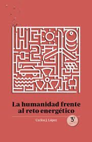 HUMANIDAD FRENTE AL RETO ENERGETICO