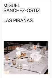 PIRAÑAS, LAS