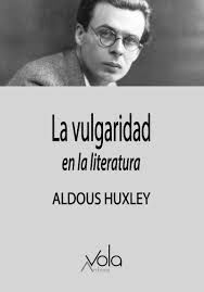 VULGARIDAD EN LA LITERATURA, LA