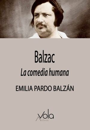 BALZAC: LA COMEDIA HUMANA