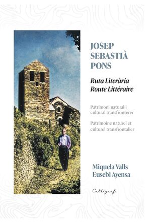 JOSEP SEBASTIÀ PONS. RUTA LITERÀRIA / ROUTE LITTÉRAIRE