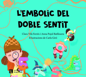 EMBOLIC DEL DOBLE SENTIT, L'