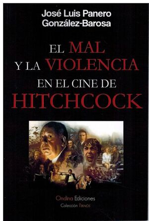 MAL Y LA VIOLENCIA EN EL CINE DE HITCHCOCK, EL