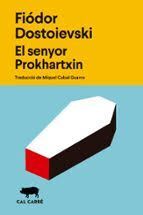 SENYOR PROKHARTXIN, EL