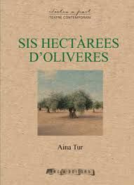 SIS HECTÀREES D´OLIVERES