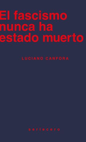 FASCISMO NUNCA HA ESTADO MUERTO, EL