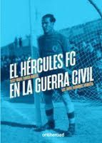 HÉRCULES FC EN LA GUERRA CIVIL, EL