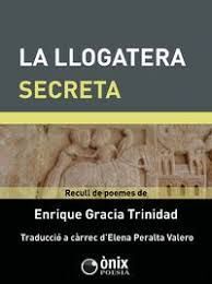 LLOGATERA SECRETA, LA