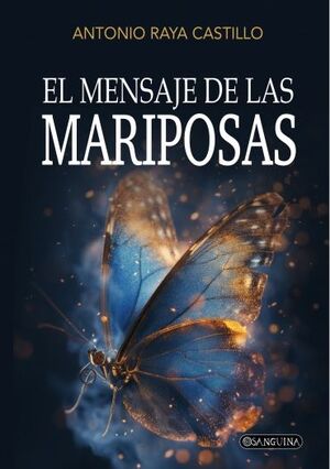 MENSAJE DE LAS MARIPOSAS, EL