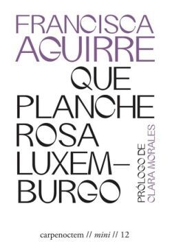 QUE PLANCHE ROSA LUXEMBURGO