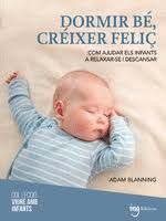 DORMIR BÉ, CRÉIXER FELIÇ