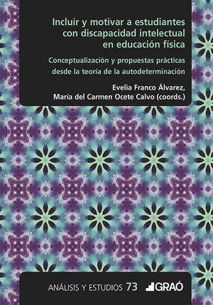 INCLUIR Y MOTIVAR A ESTUDIANTES CON DISCAPACIDAD INTELECTUAL EN EDUCACIÓN FÍSICA