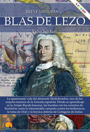 BLAS DE LEZO, BREVE HISTORIA DE
