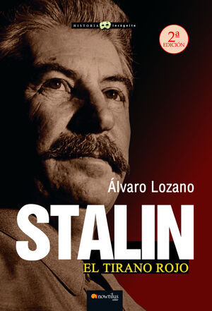 STALIN, EL TIRANO ROJO.