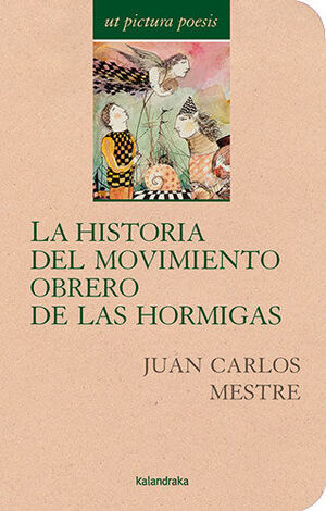 HISTORIA DEL MOVIMIENTO OBRERO DE LAS HORMIGAS, LA