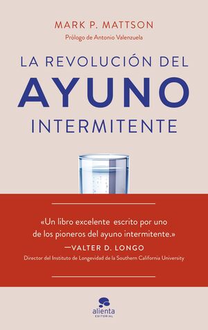 REVOLUCIÓN DEL AYUNO INTERMITENTE, LA