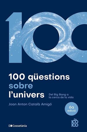 100 QUESTIONS SOBRE L´UNIVERS