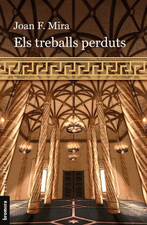 TREBALLS PERDUTS, ELS