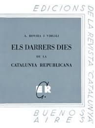 DARRERS DIES DE LA CATALUNYA REPUBLICANA, ELS