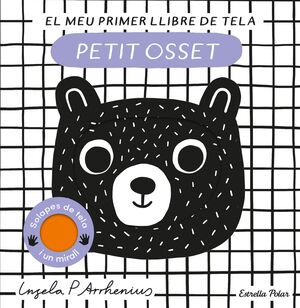 PETIT OSSET. EL MEU PRIMER LLIBRE DE TELA