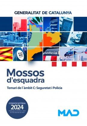 MOSSOS D'ESQUADRA 2024. TEMARI ALTERNATIU DE L'AMBIT C: SEGURETAT I POLICIA