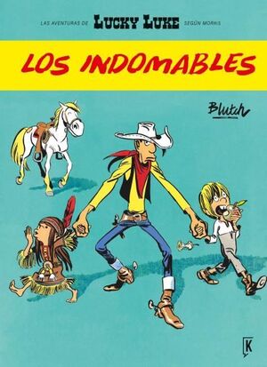 INDOMABLES, LOS