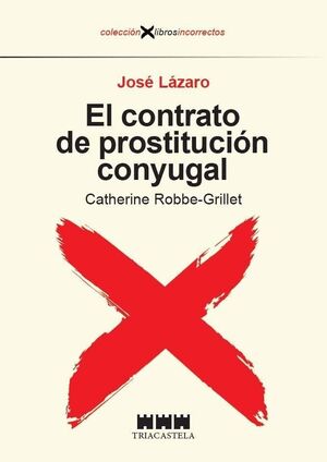 CONTRATO DE PROSTITUCIÓN CONYUGAL, EL