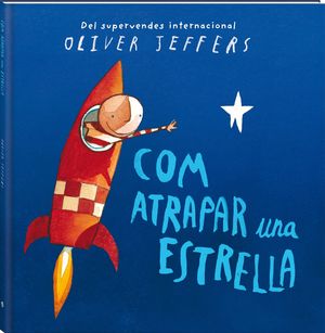 COM ATRAPAR UNA ESTRELLA