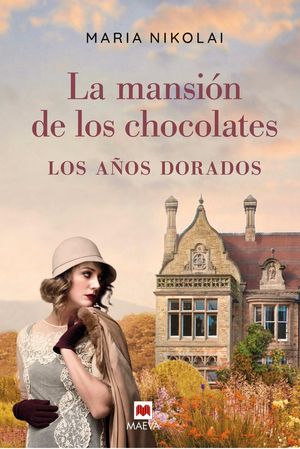 MANSIÓN DE LOS CHOCOLATES, LA - LOS AÑOS DORADOS