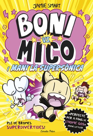 BONI VS. MICO I MANI LA SUPERSÒNICA