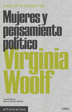 VIRGINIA WOOLF. MUJERES Y PENSAMIENTO POLITICO