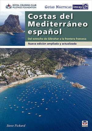 COSTAS DEL MEDITERRÁNEO ESPAÑOL (NUEVA EDICION AMPLIADA Y ACTUALIZADA)