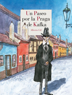 PASEO POR LA PRAGA DE KAFKA, UN