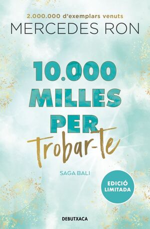 10.000 MILLES PER TROBAR-TE