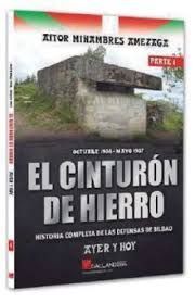 EL CINTURON DE HIERRO. AYER Y HOY. PARTE I