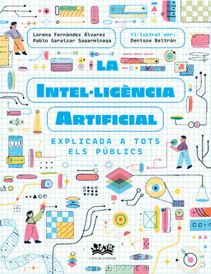 INTEL·LIGÈNCIA ARTIFICIAL EXPLICADA A TOTS ELS PÚBLICS, LA