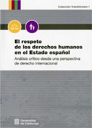 RESPETO DE LOS DERECHOS HUMANOS EN EL ESTADO ESPAÑOL, EL