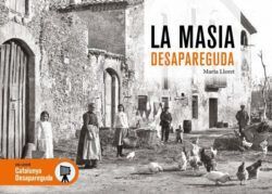 MASIA DESAPAREGUDA, LA