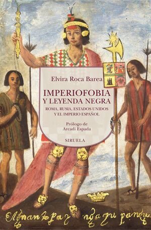 IMPERIOFOBIA Y LEYENDA NEGRA (42ª EDICIÓN REVISADA Y AMPLIADA)