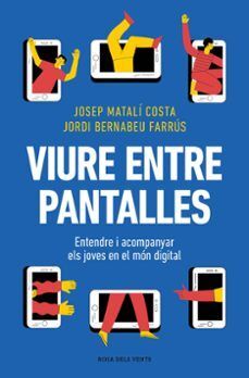 VIURE ENTRE PANTALLES