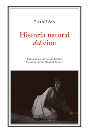 HISTORIA NATURAL DEL CINE