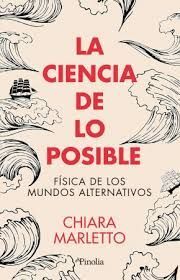 CIENCIA DE LO POSIBLE, LA